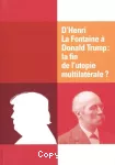 D'henri La Fontaine à Donald Trump vignette