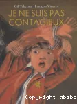 Je ne suis pas contagieux vignette