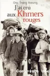 J'ai cru aux Khmers rouges vignette