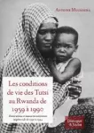 Les conditions de vie des Tutsi au Rwanda de 1959 à 1990 vignette