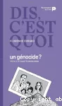Dis, c'est quoi un génocide ? vignette
